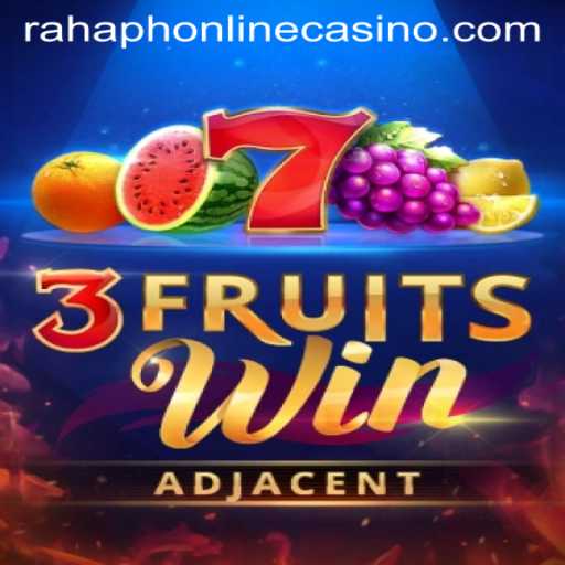 Exploring the Exciting World of 3FruitsWin at Rahaph Online Casino
