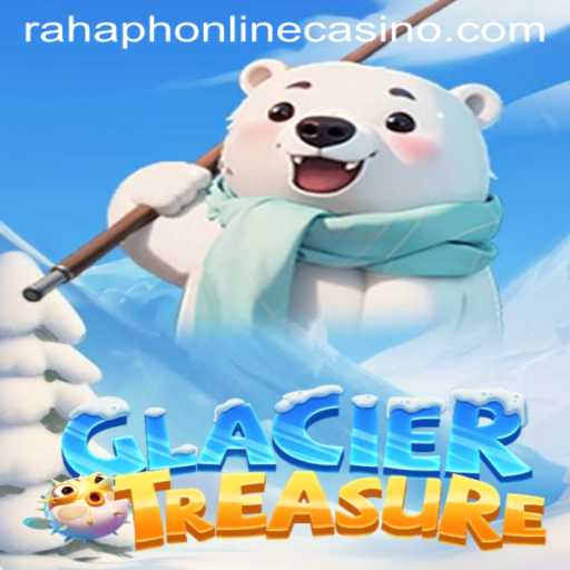 Exploring GlacierTreasure: A Thrilling Adventure with Rahaph Online Casino