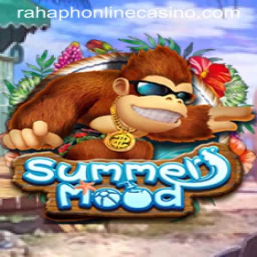 Discover the Thrills of SummerMood with Rahaph Online Casino